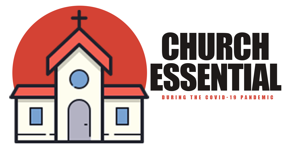 The Church is Essential in this time of crisis